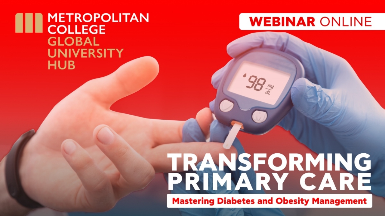 Webinar για τη διαχείριση ασθενών <br> με διαβήτη και παχυσαρκία <br> από το Μητροπολιτικό Κολλέγιο